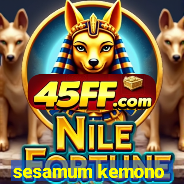 sesamum kemono